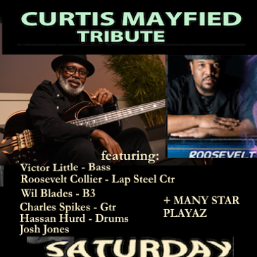 CURTIS MAYFIELD TRIBUTE [ft. Vic Little's Big Hit)): 
