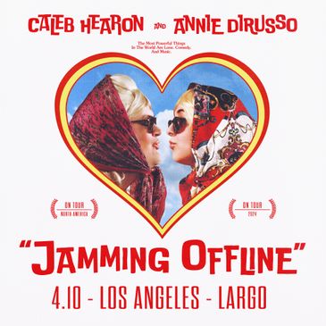 JAMMING OFFLINE WITH CALEB HEARON AND ANNIE DIRUSSO-img