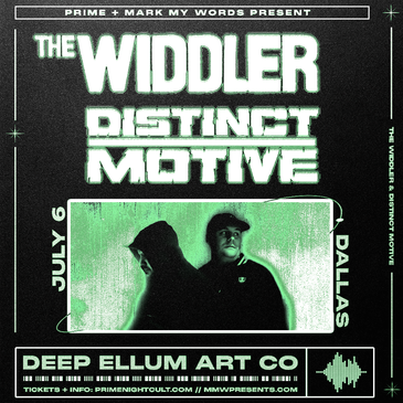 The Widdler + Distinct Motive (DALLAS)-img