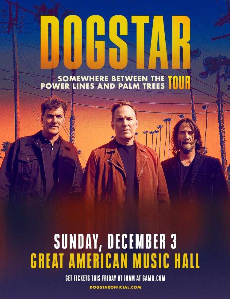 Buy tickets to Dogstar in San Francisco on December 3, 2023