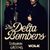 The Delta Bombers: 