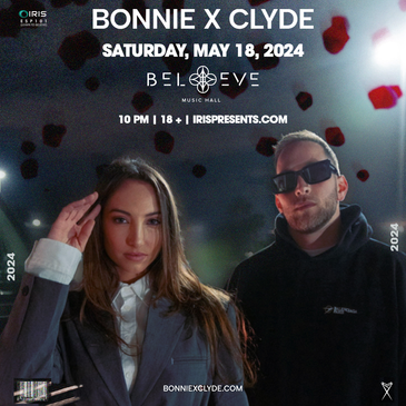 Bonnie X Clyde @ Believe Music Hall |-img