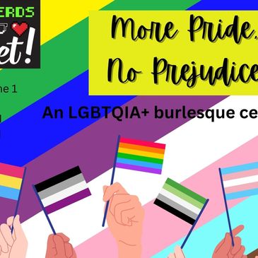 More Pride, No Prejudice:  An LGBTQIA+ Burlesque Celebration-img