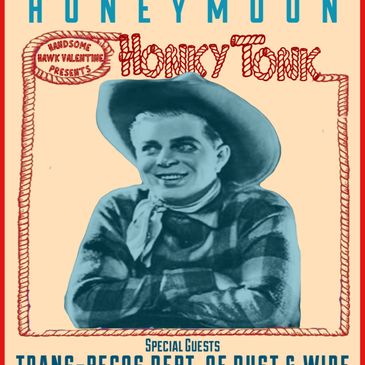 Nashville Honeymoon, Trans-Pecos Department of Dust and Wire-img