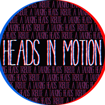 Heads in Motion: A Talking Heads Tribute-img