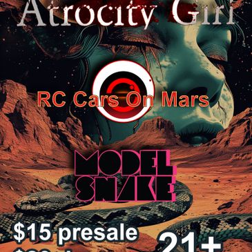 Atrocity Girl, RC Cars On Mars, & Model Snake-img
