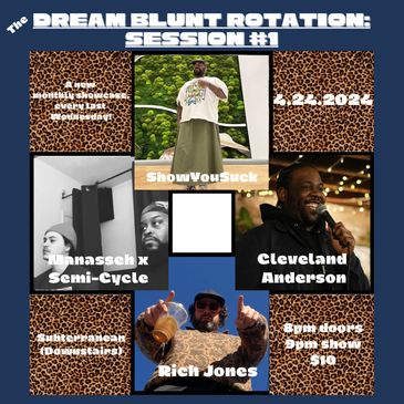 The Dream Blunt Rotation: Session #1-img