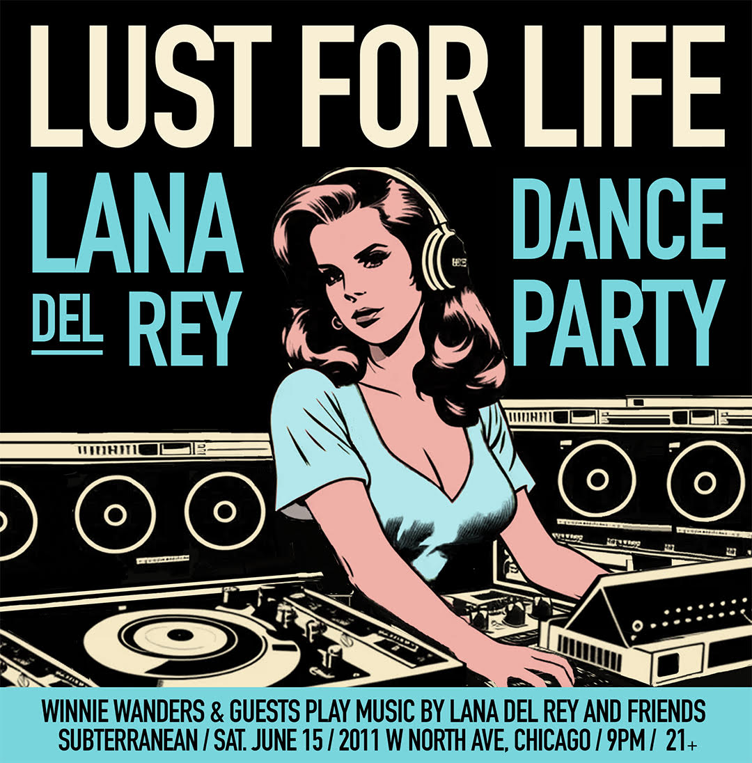 Lust For Life: Lana Del Rey Dance Party