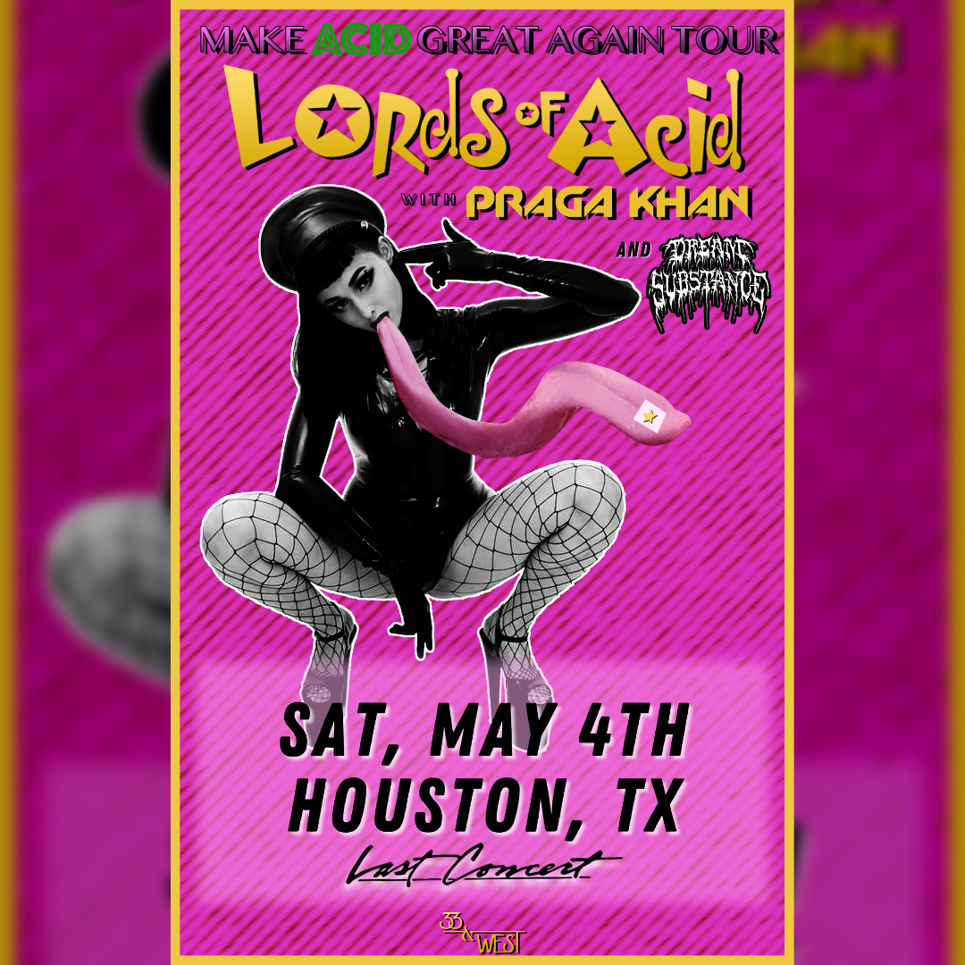 Buy tickets to Lords of Acid in Houston on May 4, 2025