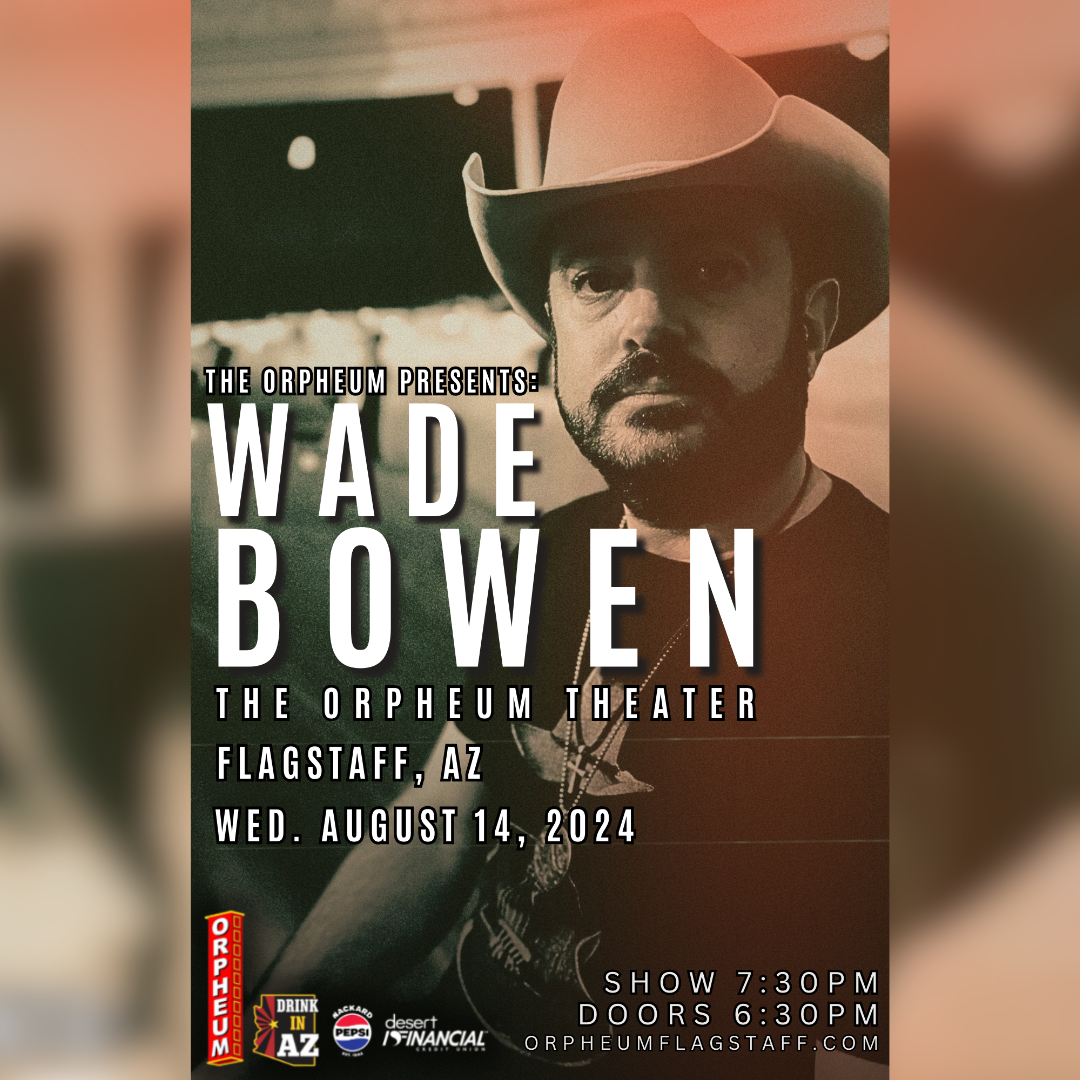 Buy tickets to Wade Bowen in Flagstaff on August 14, 2024