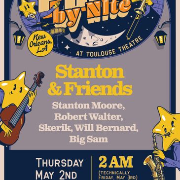 Stanton Moore & Friends -- 5/2 (technically early AM 5/3)-img