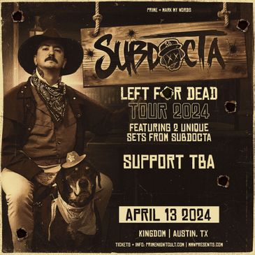 SUBDOCTA: LEFT FOR DEAD TOUR 2024 (AUSTIN)-img