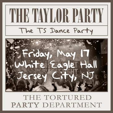 THE TAYLOR PARTY: THE TS DANCE PARTY 21+-img