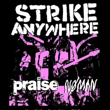 Strike Anywhere, Praise, NØ MAN-img
