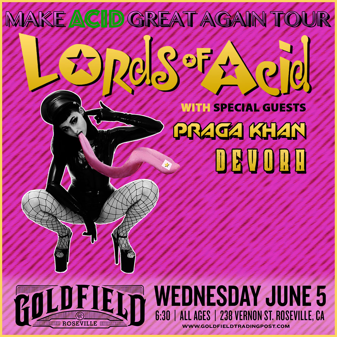 Buy tickets to Lords of Acid in Sacramento on June 5, 2024