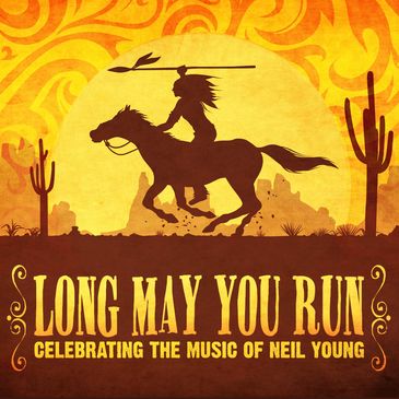 Long May You Run - Celebrating The Music of Neil Young-img