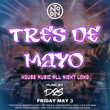 Tres De Mayo: House Music All Night Long-img