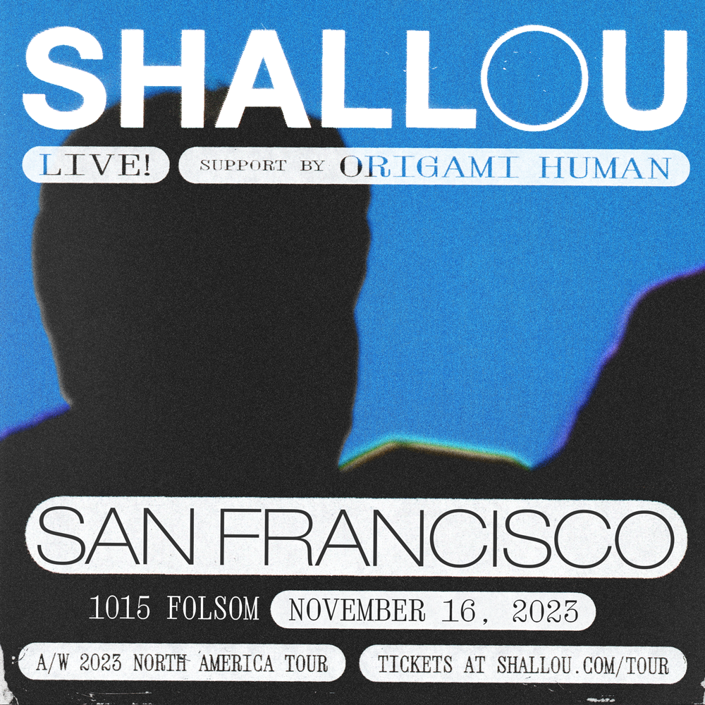 Buy tickets to SHALLOU in San Francisco on November 16, 2023