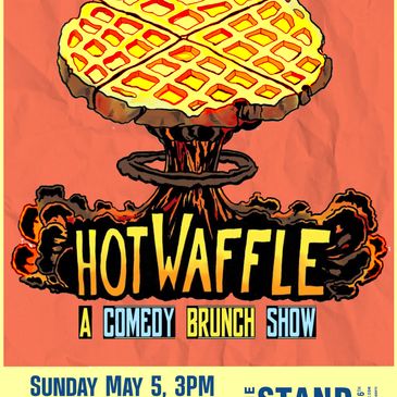 Hot Waffle Comedy Show!-img