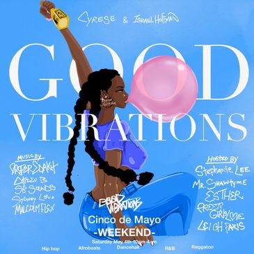 Good Vibrations: Cinco de Mayo Weekend-img