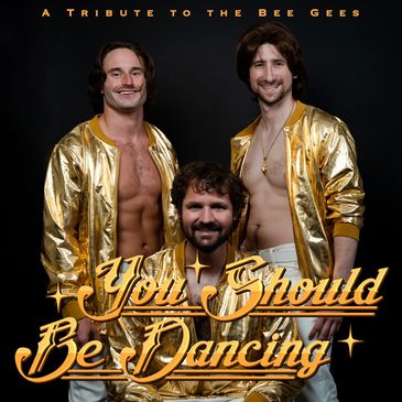 You Should Be Dancing - A Tribute to the Bee Gees-img