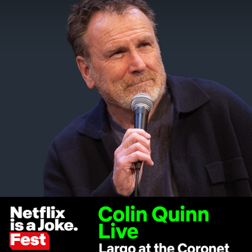 Netflix Is A Joke Presents: Colin Quinn Live-img