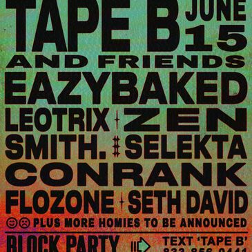 TAPE B AND FRIENDS BLOCK PARTY-img