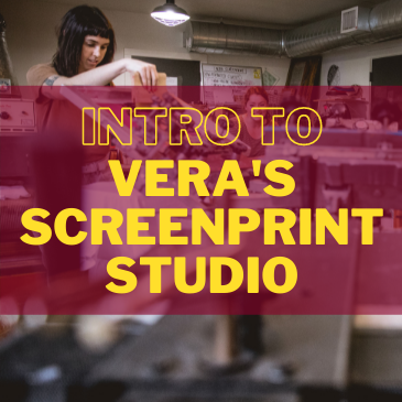 Intro to Vera's Screenprint Studio (SP 101)-img